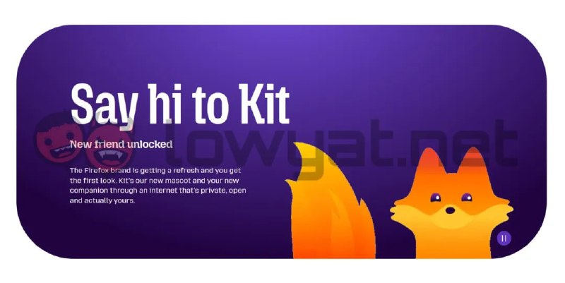 Firefox 公布全新吉祥物 KitMozilla 近日宣布旗下浏览器 Firefox 将开启品牌焕新，并公布了全新的吉祥物