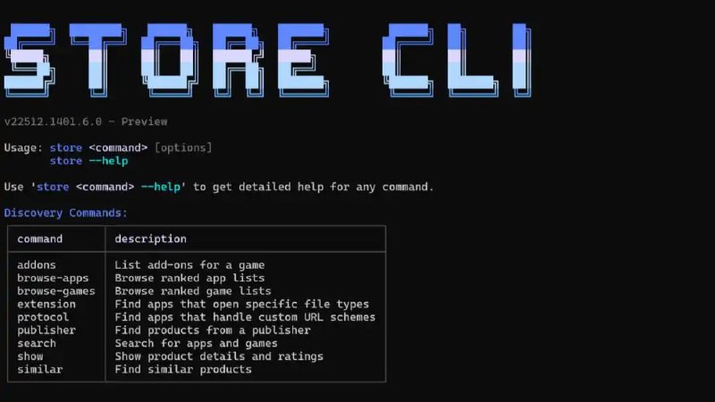 微软发布 Stroe CLI微软近日为 Microsoft Store 引入了全新的 CLI 命令行界面，该工具的推出可以让开发者、高阶用户以及需要维护大量设备的 IT 人员快速的执行安装、更新等操作